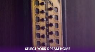 SELECT YOUR DREAM HOME