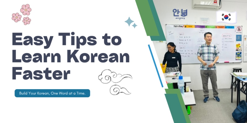 Easy Tips to Learn Korean Faster