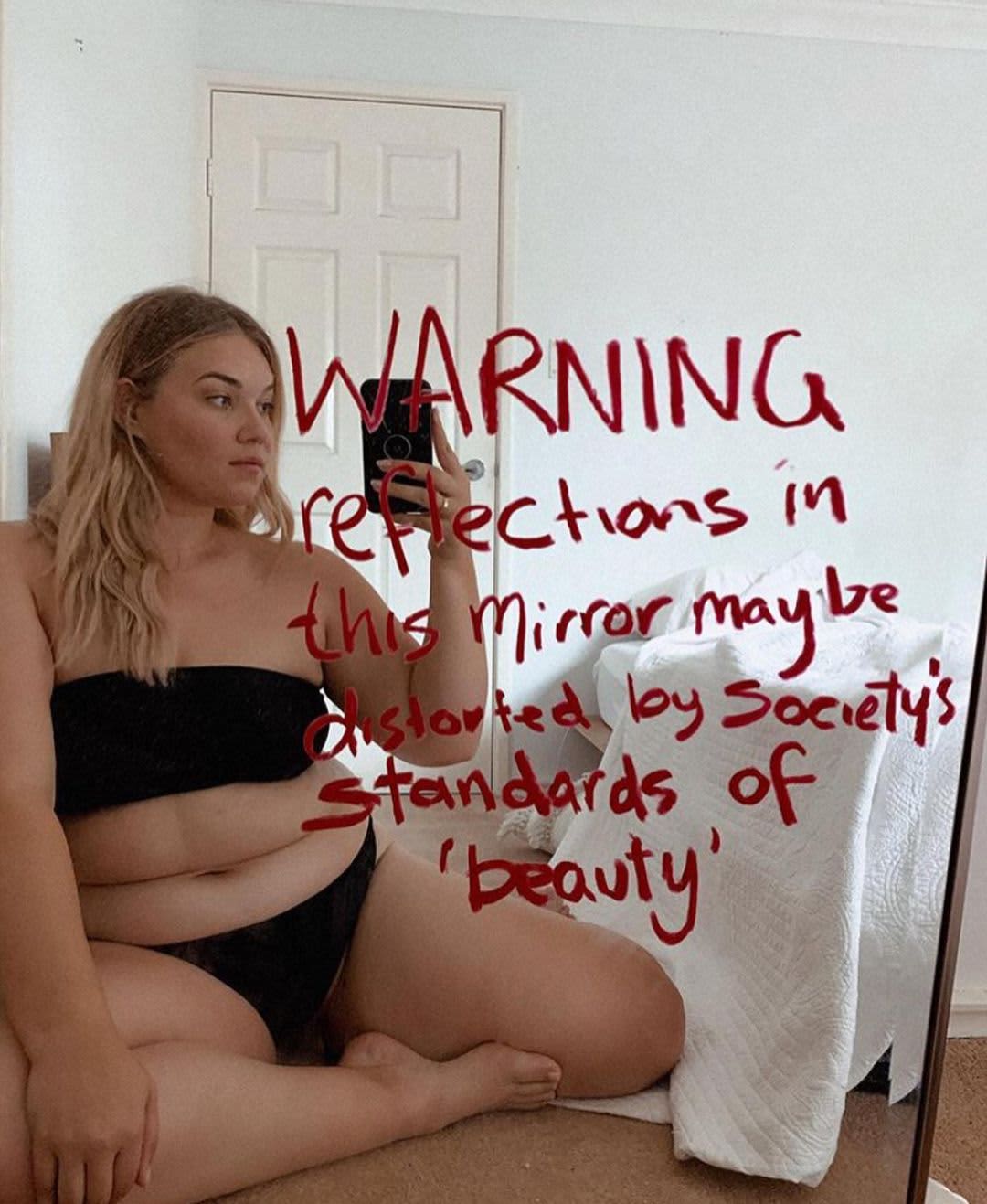 Kate Wasley message: Warning reflections in this mirror maybe distorted by society's standards of beauty.