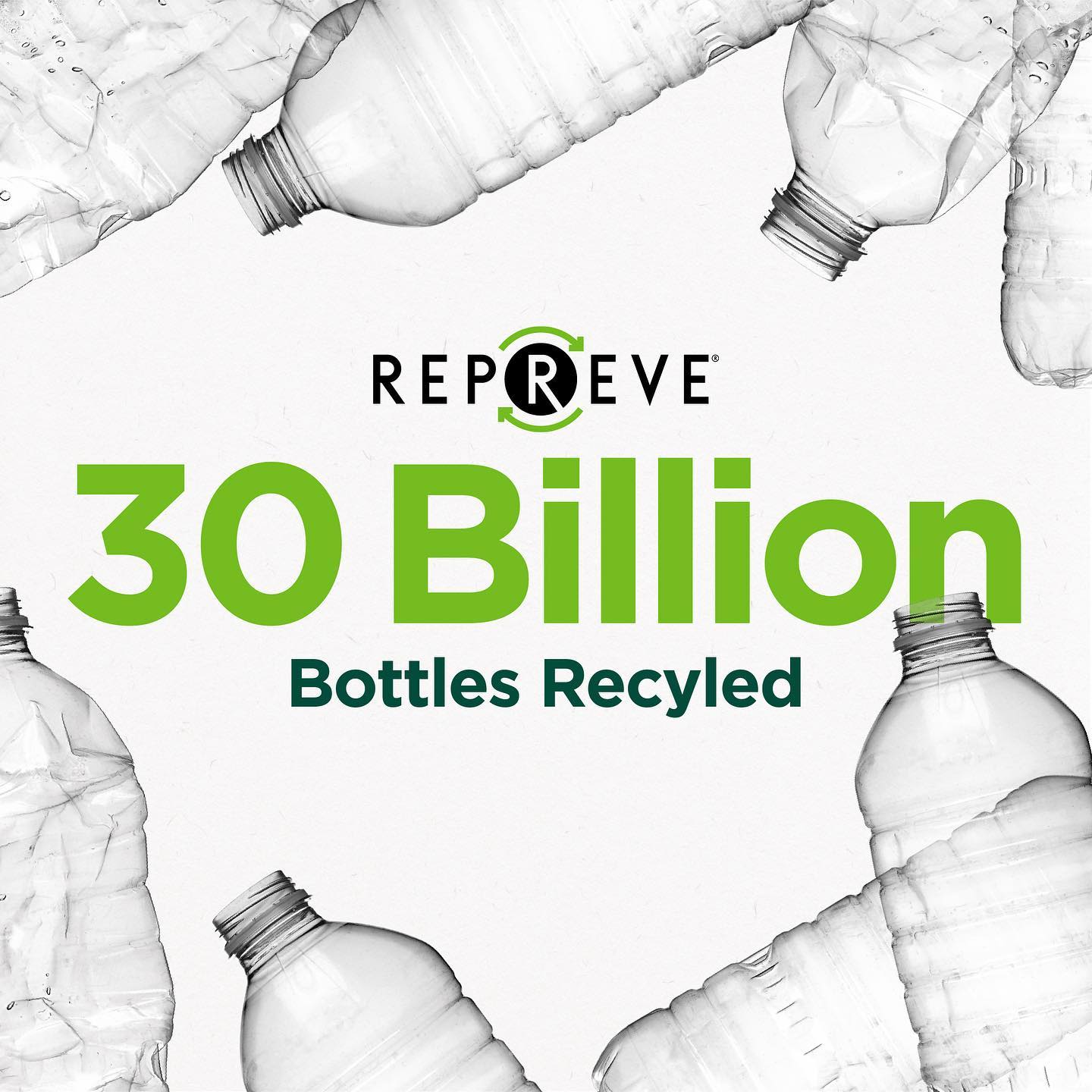 Repreve ad about 30 billion of Plastic bottles recycled