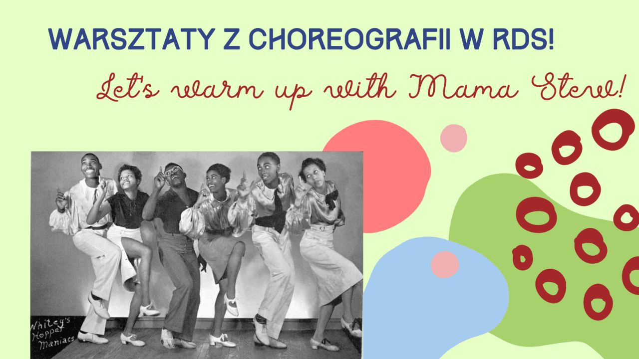 image of Let's warm up with Mama Stew! Warsztaty z choreografii w RDS