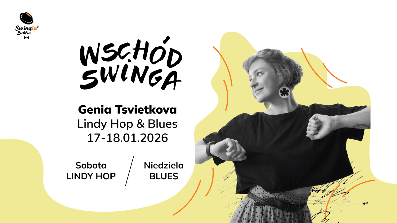 image of Wschód Swinga: Lindy Hop & Blues z Genią Tsvietkovą!