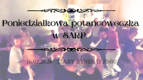 image of Potańcóweczka w SARP - lutowa