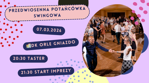 image of Przedwiosenna Potańcówka w Domu Kultury "Orle Gniazdo"