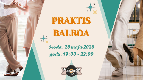 image of Praktis BALBOA w Filemon Club!