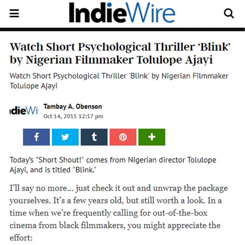 INDIEWIRE -Watch Short Psychological Thriller 'Blink' by Nigerian Filmmaker Tolulope Ajayi