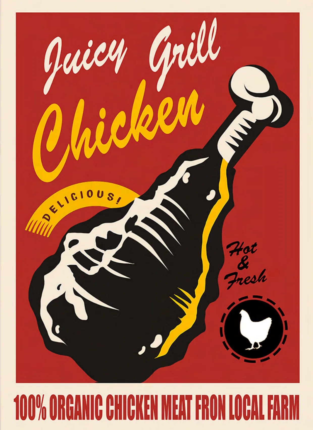 A Juicy Grill Chicken poster from The Gabbar Fresh set: a drumstick drawn in black and cream on red, with Hot & Fresh and a hen badge