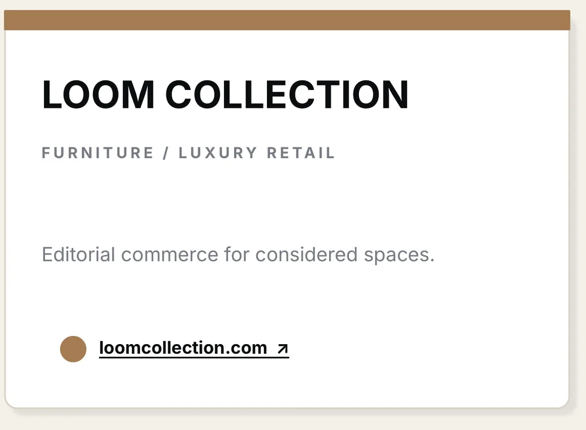 The Loom Collection entry in Branditify’s 2026 Selected Digital Work: furniture and luxury retail, editorial commerce for considered spaces