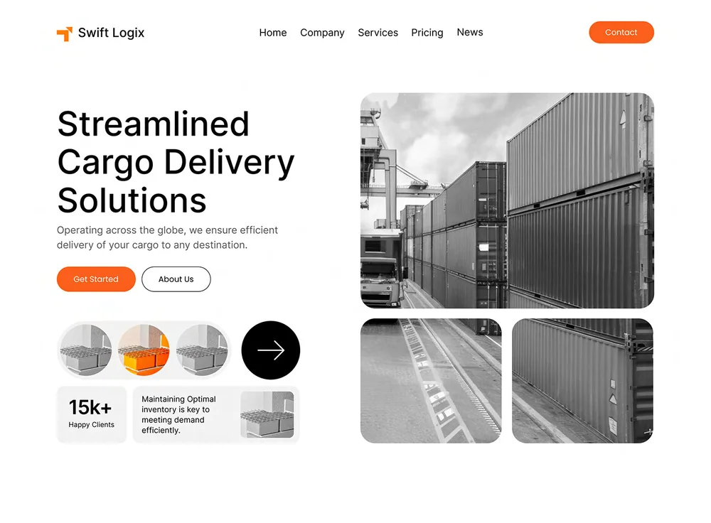 Swift Logix home page hero: Streamlined Cargo Delivery Solutions, orange Get Started and About us buttons, and greyscale container photos