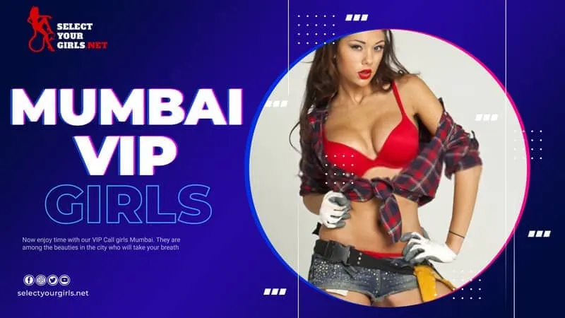 VIP Escorts in Mumbai