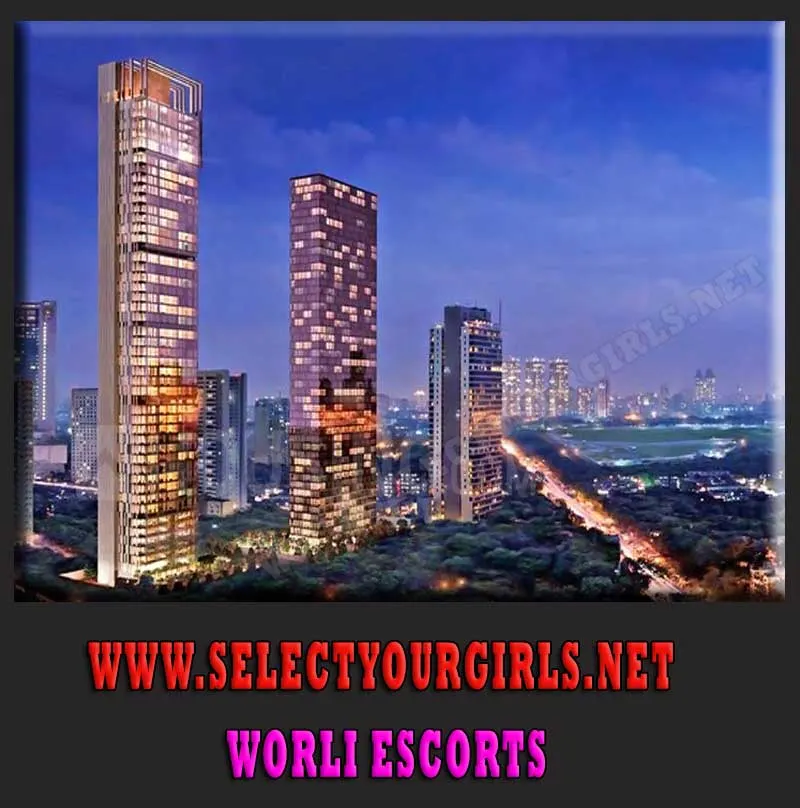 Worli Escorts in Mumbai