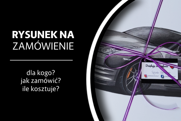 Rysunek na zamówienie