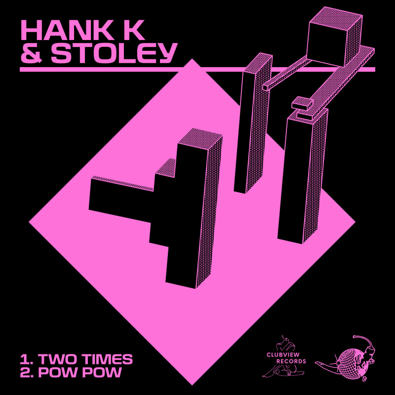 "Two Times / Pow Pow" - Hank K