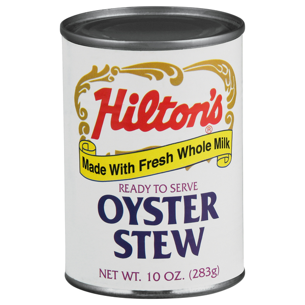 Hilton's Oyster Stew made with Fresh Whole Milk - 6 / 10 oz cans