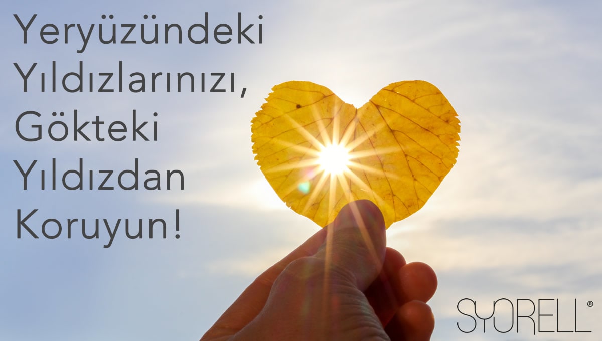 Yeryüzündeki Yıldızlarınızı, Gökteki Yıldızdan Koruyun
