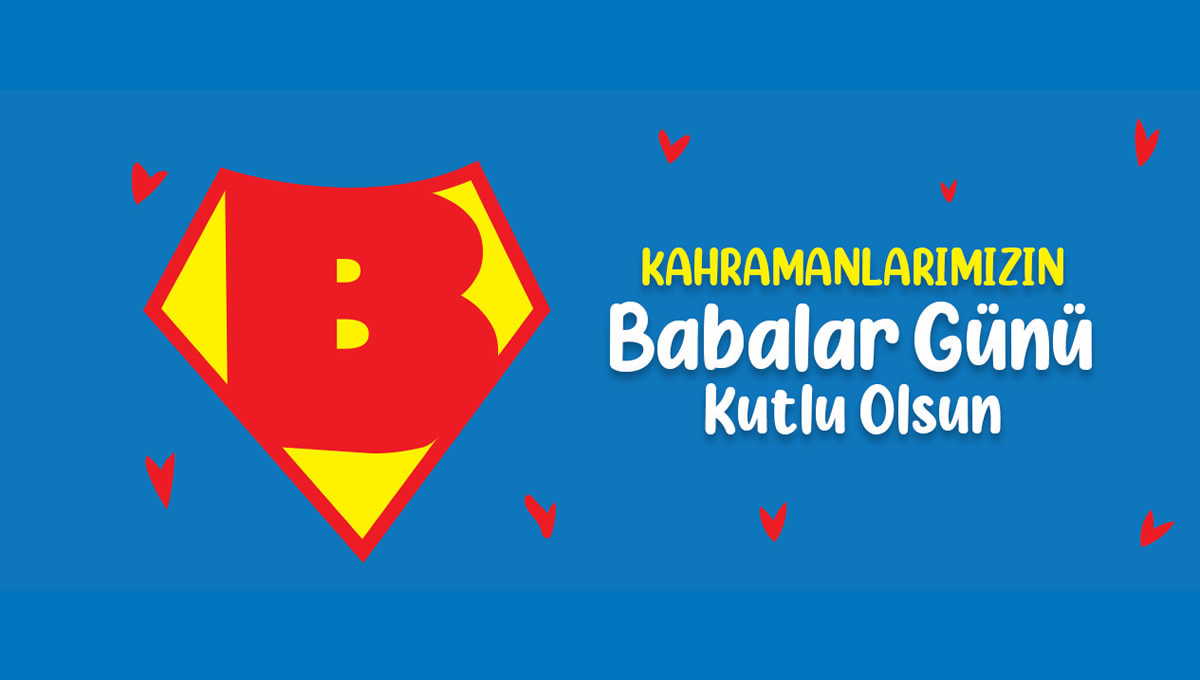 Hayatımızın gerçek süper kahramanları babalarımıza