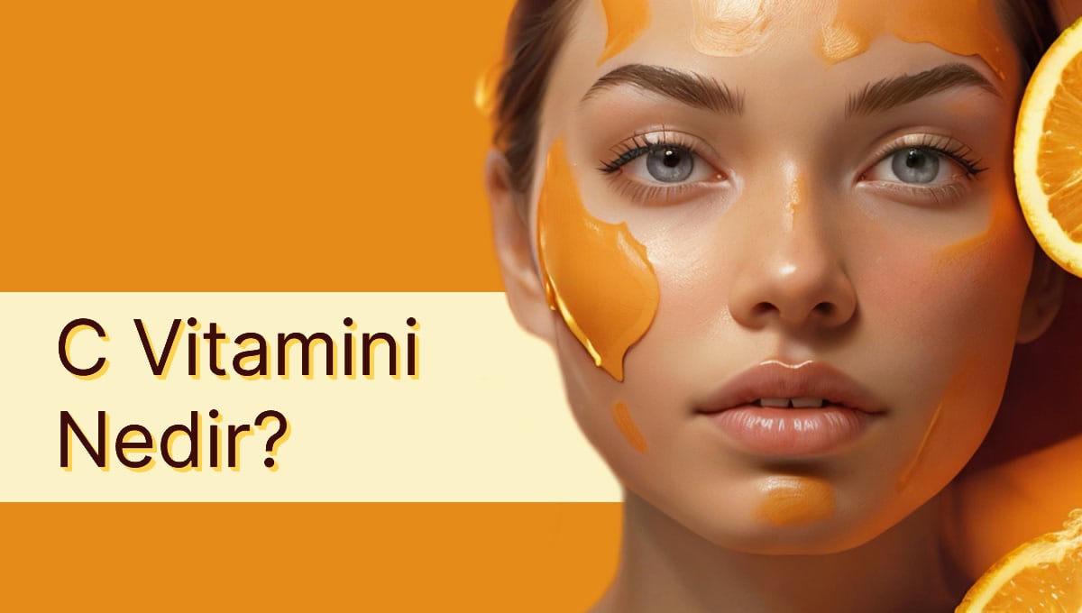 C Vitamini Nedir? Syorell