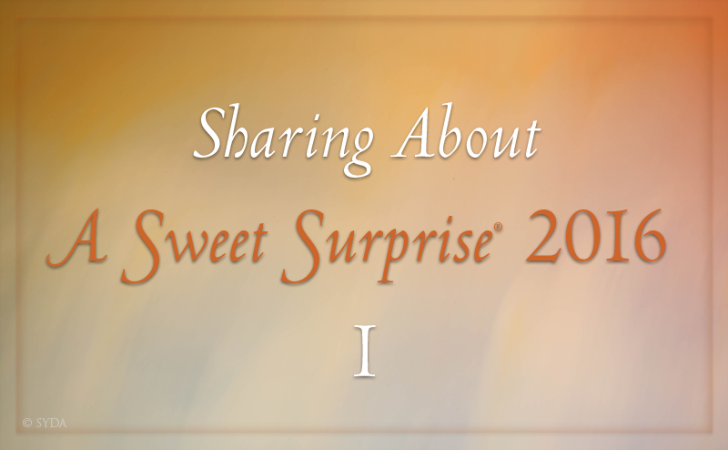 Sharing About A Sweet Surprise 2016