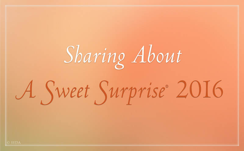 Sharing About A Sweet Surprise 2016