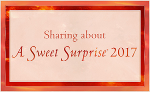 Sharing about A Sweet Surprise 2017