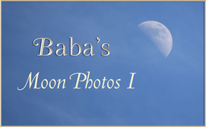 Baba's Moon Photos II