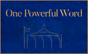One Powerful Word
