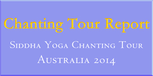 Notes from the Chanting Tour