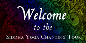 Letter from Siddha Yoga Chanting Tour Teachers