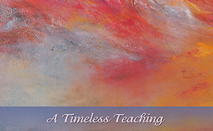A Timeless Teaching