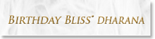 Birthday Bliss Dharana