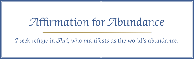 I seek refuge in Shri, who manifests as the world's abundance