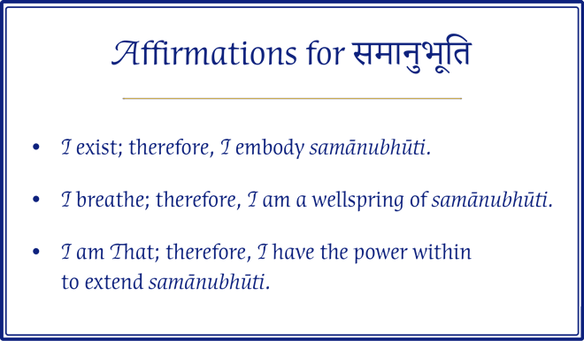 I exist; therefore, I embody samānubhūti.