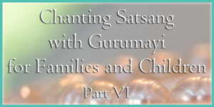 Chanting families VI