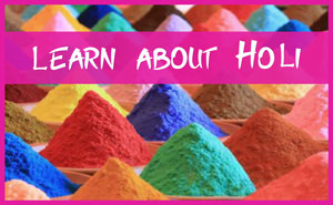 Learn About the Festival of Holi