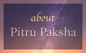 About Pitru Paksha