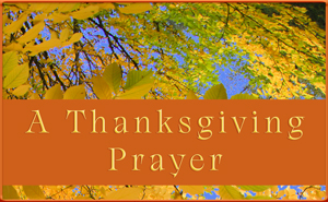 Thanksgiving Prayer
