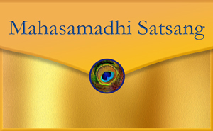 Invitation to the Mahasamadhi Satsang