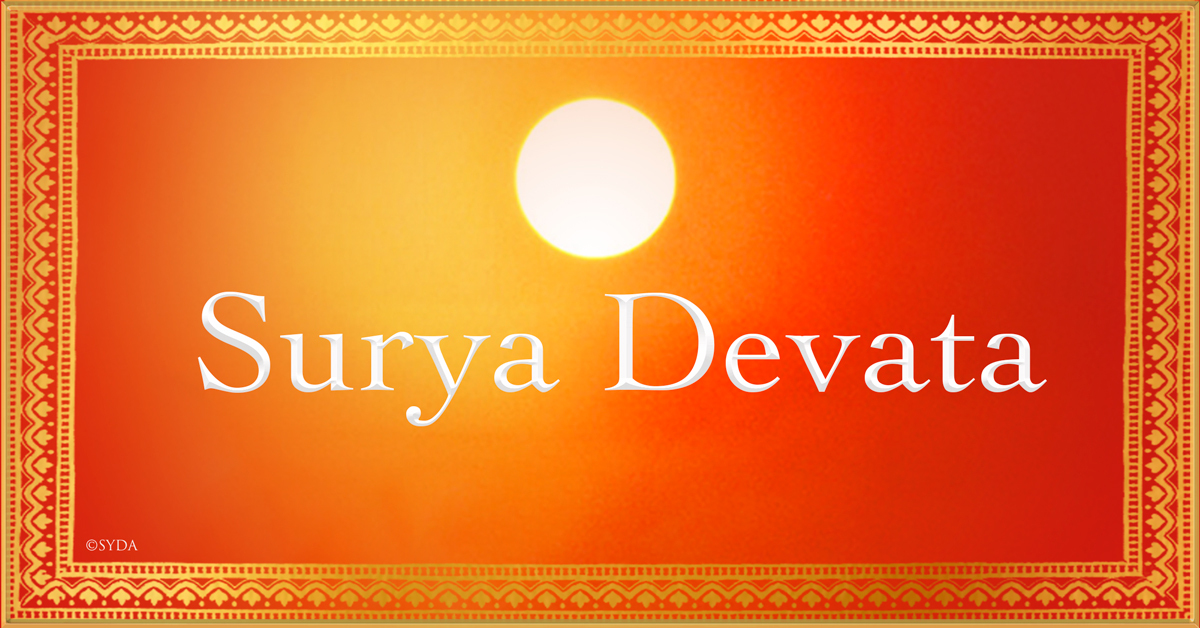 In Honor of Surya Devata