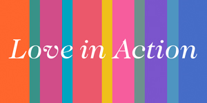 Love in Action
