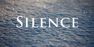 Silence