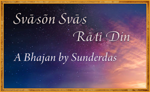 Bhajan: Svason Svas Rati Din