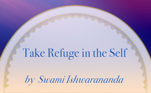 Take Refuge in the Self