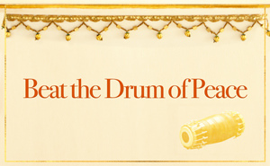 Beat the Drum of Peace