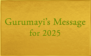 Gurumayi's Message for 2025