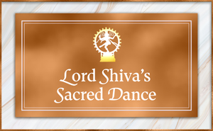 Shiva, Lord of the Sacred Dance