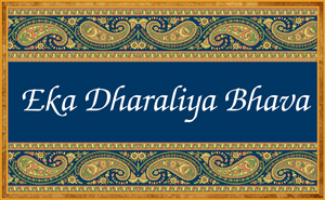 Eka DharaliyÄ BhavÄ