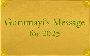 Gurumayi's Message 2025