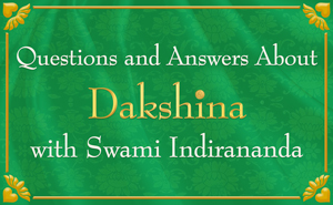 Questions and Answers About Dakshina