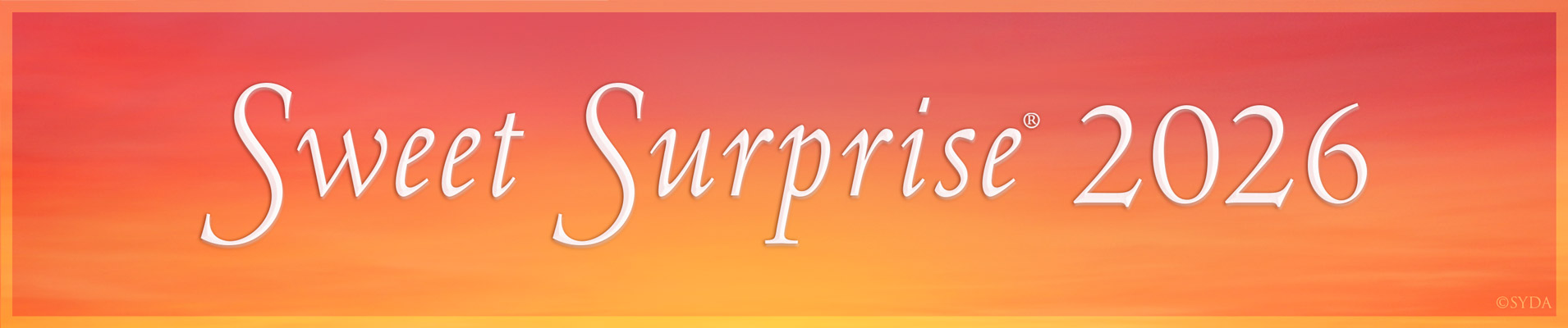 Sweet Surprise 2026