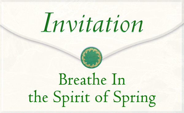 Invitation to "Breath In the Spirit of Spring"